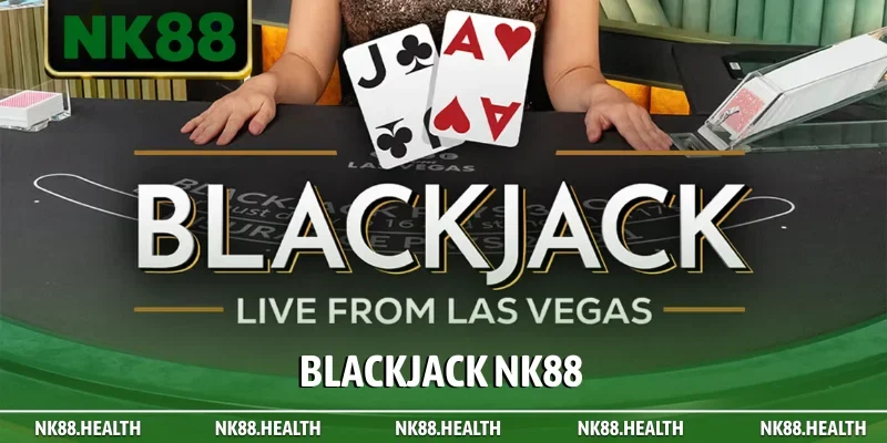 Blackjack NK88